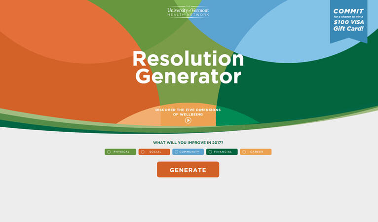 Resolution Generator An interactive microsite designed to inspire healthy resolutions and to gather sign-ups for a new health-based newsletter.